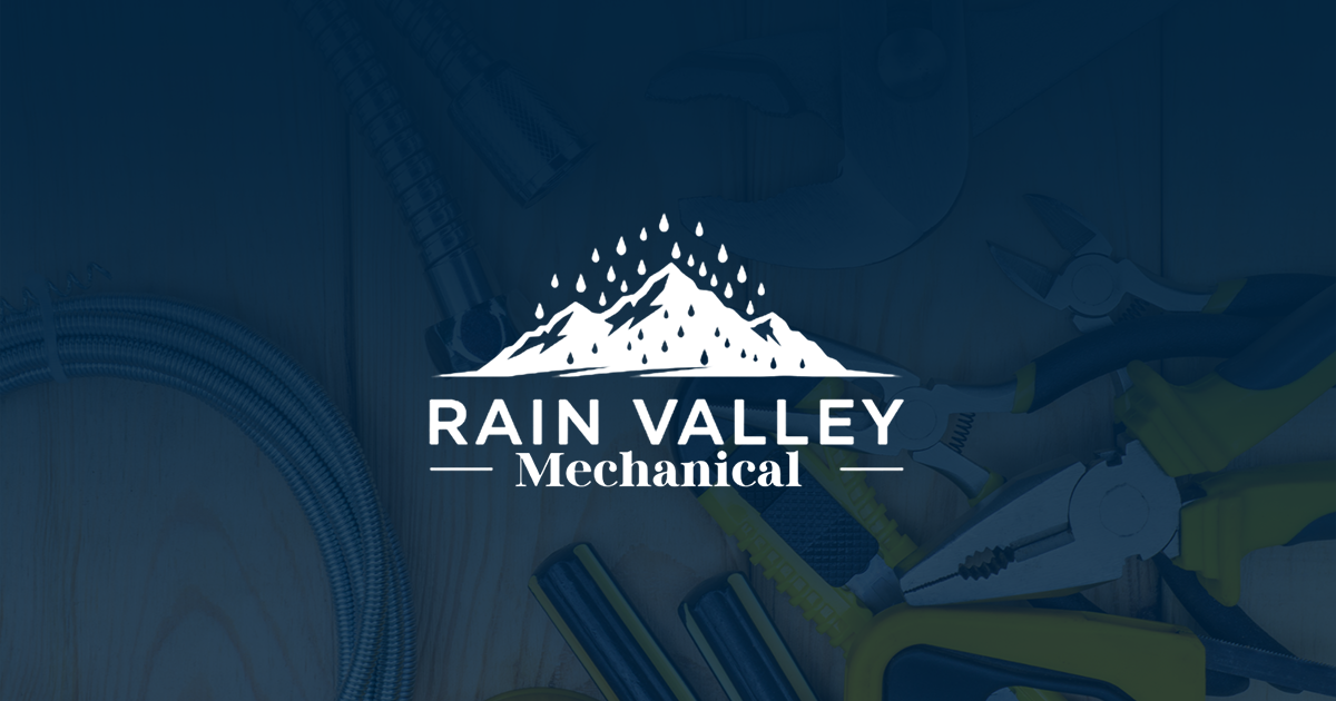 09da5940e861c8c85469885b6f51ce83 Rain Valley Mechanical